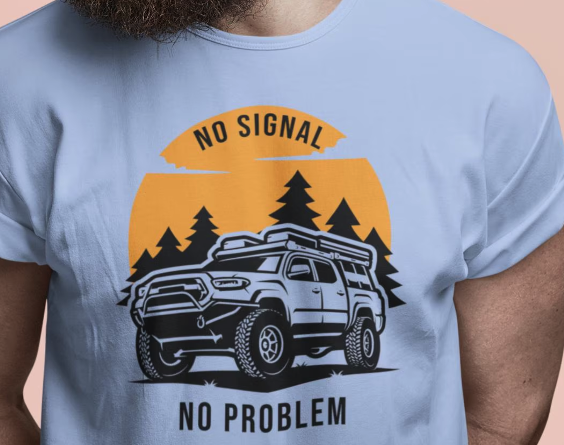 No Signal. No Problem.